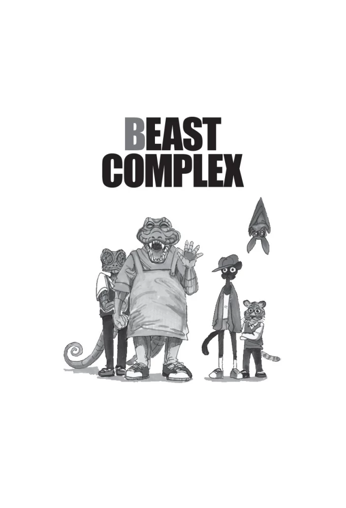 Beast Complex. Zvēru komplekss. 1. sējums